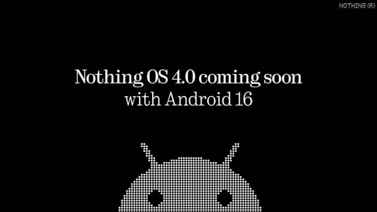 Nothing’s Android 16 update will arrive before the end of the quarter as Nothing OS 4.0